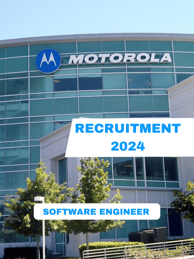Motorola Recruitment 2024 | Software Engineer | Apply Now