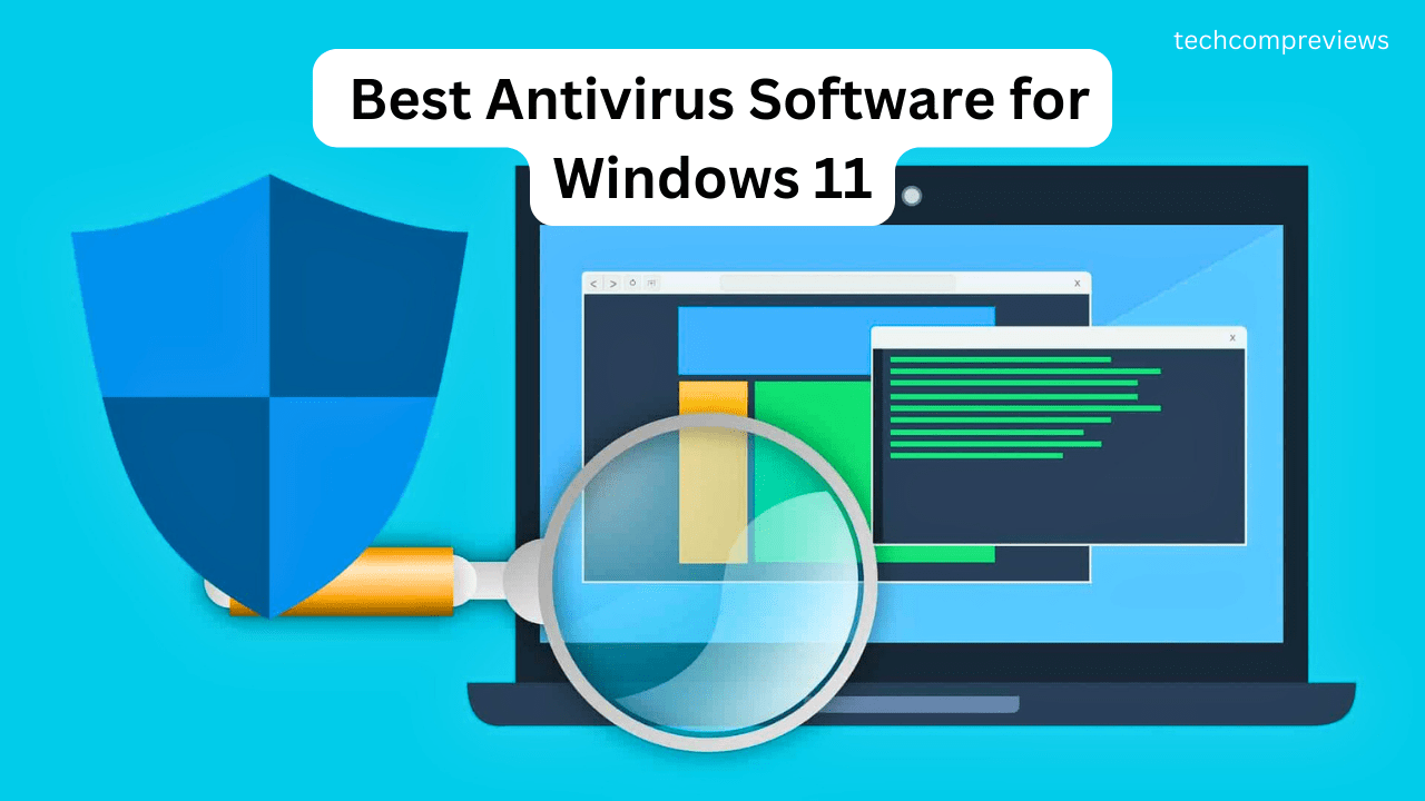 Best Antivirus Software for Windows 11