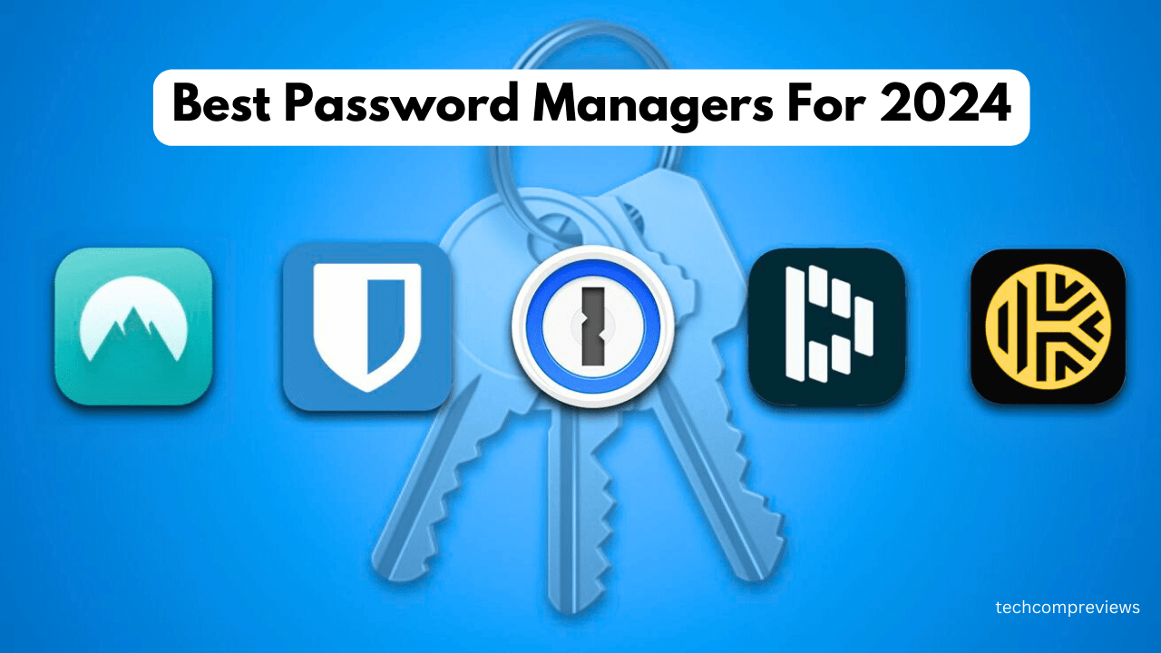 Best Password Managers For 2024