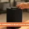 Top 9 Zebronics Bluetooth Speakers