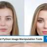 Best Python Image Manipulation Tools