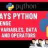 Python for Data Engineers & Data Analysts - Day 2: Mastering Variables, Data Types, and Operators