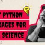 Best Python Packages for Data Science
