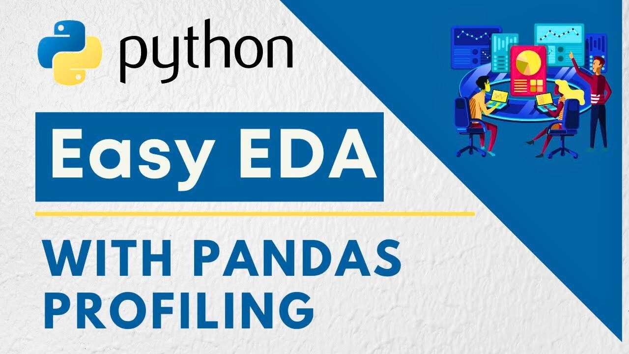 How to Use Pandas Profiling for EDA in Python