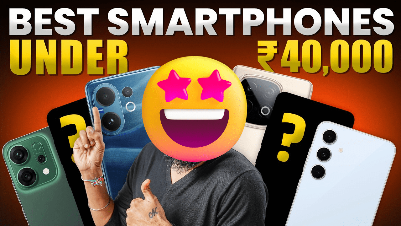 5 Best Smartphones Under ₹40,000 in India
